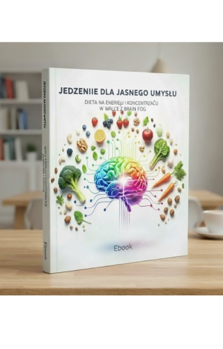 EBOOK JEDZENIE DLA JASNEGO UMYSŁU