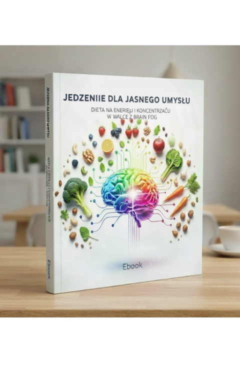 EBOOK JEDZENIE DLA JASNEGO UMYSŁU